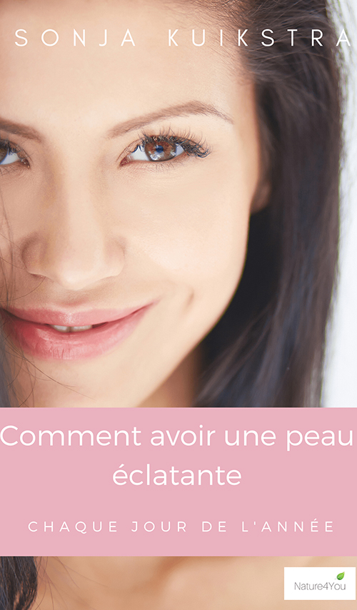 ebook-par-Sonja-Kuikstra-deNature4You-Comment-avoir-une-peau-eclatante